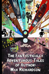 Fantastically Adventurous Tales of Author