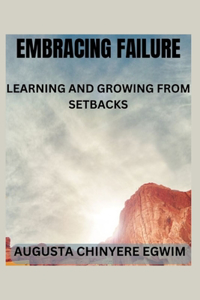 Embracing Failure