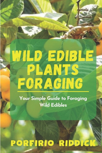 Wild Edible Plants Foraging