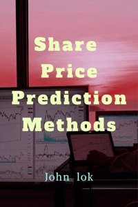 Share Price Prediction Methods