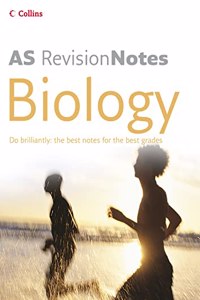 A Level Revision Notes â€“ AS Biology (A-Level Revision Notes S.)