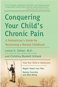 Conquering Your Child's Chronic Pain