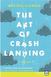 The Art of Crash Landing