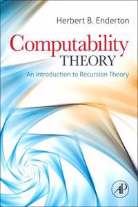 Computability Theory: An Introduction to Recursion Theory