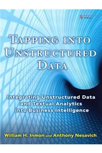 Tapping Into Unstructured Data