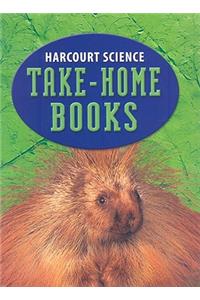 Harcourt Science: Take-Home Books, Grade 3