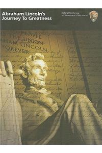 Abraham Lincoln's Journey to Greatness