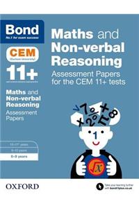 Bond 11+: Maths and Non-verbal Reasoning: Assessment Papers for the CEM 11+ tests