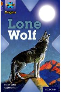 Project X Origins: Brown Book Band, Oxford Level 11: Strong Defences: Lone Wolf