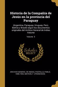 Historia de la Compañía de Jesús en la provincia del Paraguay