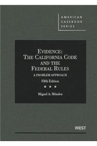 Evidence, the California Code and the Federal Rules