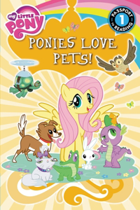 My Little Pony: Ponies Love Pets!