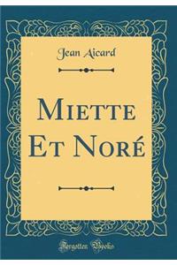 Miette Et Noré (Classic Reprint)