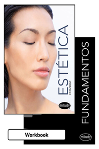 Bundle: Student Workbook for Spanish Translated Foundations + Milady Standard Esthetics: Fundamentals, 12th