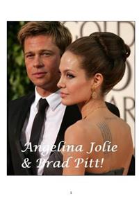 Angelina Jolie and Brad Pitt!