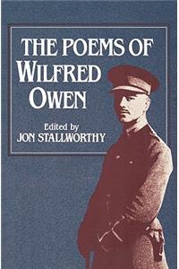 Poems of Wilfred Owen the Poems of Wilfred Owen