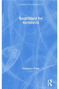 Baudrillard for Architects