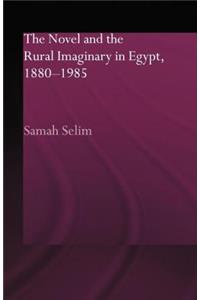The Novel and the Rural Imaginary in Egypt, 1880-1985