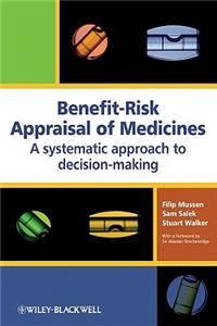 Benefit-Risk Appraisal of Medicines