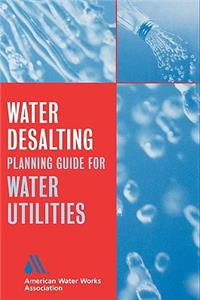 Water Desalting Planning Guide for Water Utilities