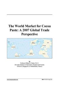 The World Market for Cocoa Paste