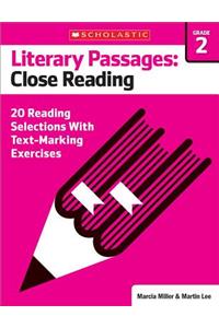 Literary Passages: Close Reading: Grade 2