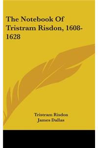 Notebook Of Tristram Risdon, 1608-1628