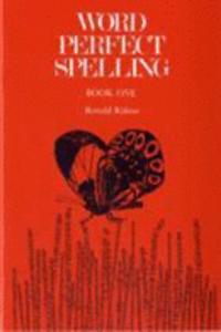 Word Perfect Spelling: Book 1