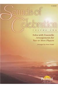 Sounds of Celebration - Volume 2 Solos with Ensemble Arrangements for Two or More Players