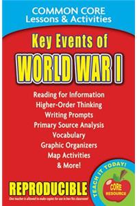 Key Events of World War I - Common Core Lessons & Activities