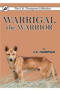 Warrigal the Warrior