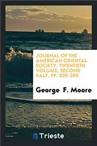 Journal of the American Oriental Society. Twentieth Volume, Second Half, pp. 209-390
