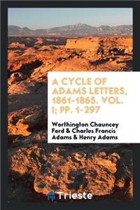 A Cycle of Adams Letters, 1861-1865