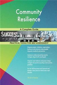 Community Resilience A Complete Guide