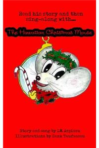 The Hawaiian Christmas Mouse