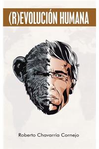 (R)evolucion humana