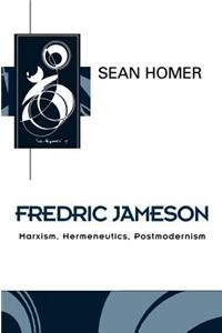 Fredric Jameson - Marxism, Hermeneutics, Postmodernism