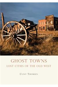 Ghost Towns