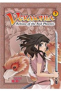 Vermonia 3: Release of the Red Phoenix: Release of the Red Phoenix