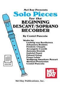 Solo Pieces for the Beginning Descant/Soprano Recorder