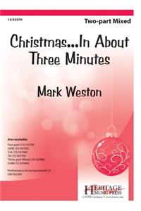 Christmas...in about Three Minutes