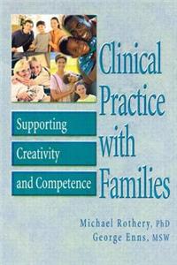 Clinical Practice with Families