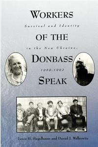Workers of the Donbass Speak