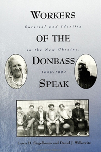 Workers of the Donbass Speak