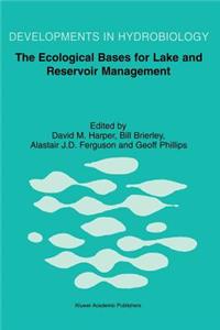 Ecological Bases for Lake and Reservoir Management