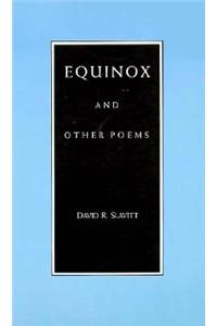 Equinox and Other Poems