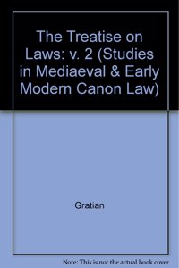 The Treatise on Laws (Decretum DD. 1-20) with the Ordinary Gloss