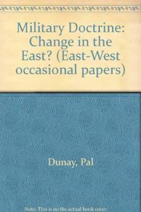 Military Doctrine: Change in the East?