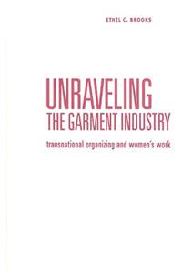 Unraveling the Garment Industry