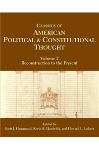 Classics of American Political and Constitutional Thought